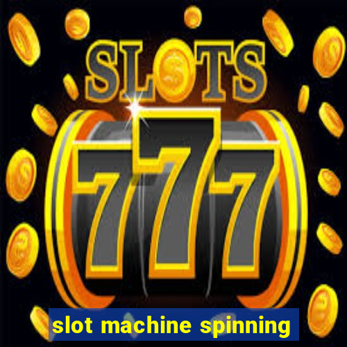 slot machine spinning