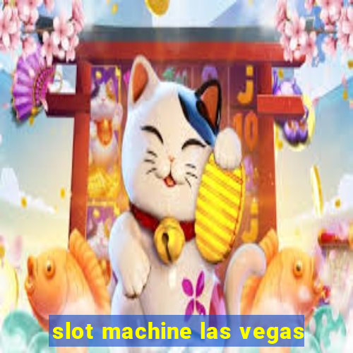 slot machine las vegas