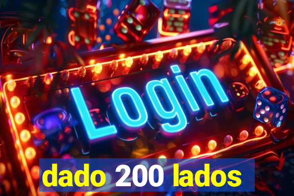 dado 200 lados