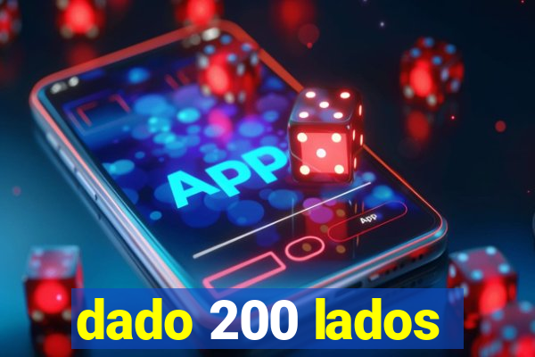 dado 200 lados