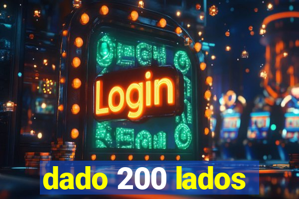 dado 200 lados