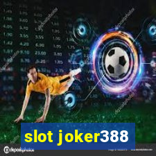 slot joker388