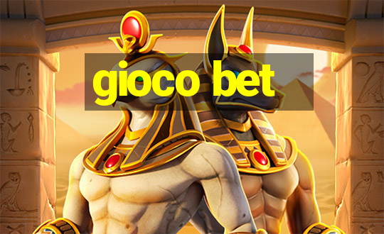 gioco bet