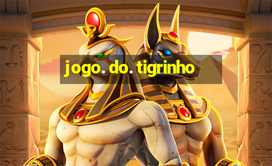 jogo. do. tigrinho