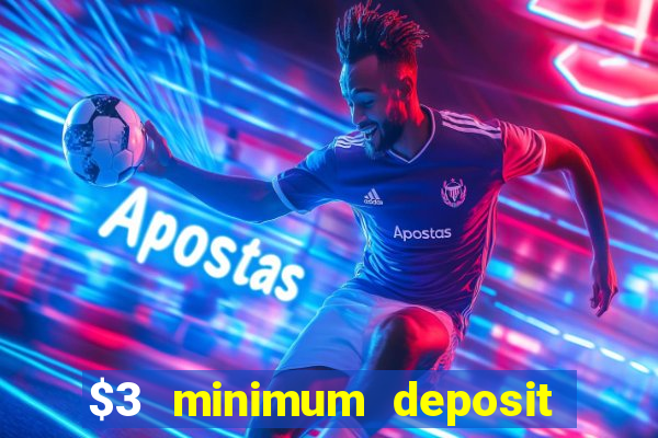 $3 minimum deposit casino australia