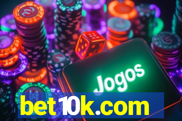 bet10k.com