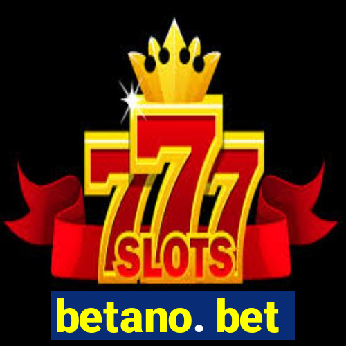 betano. bet