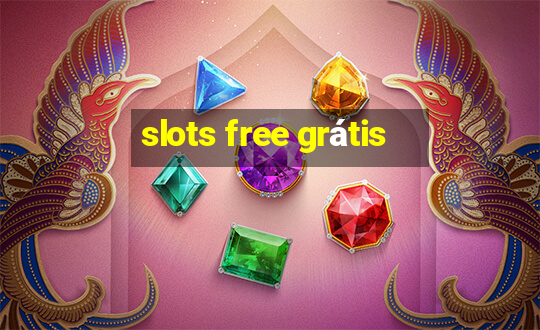 slots free grátis