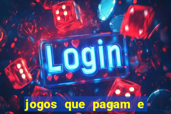 jogos que pagam e nao precisa depositar