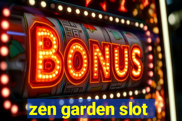 zen garden slot