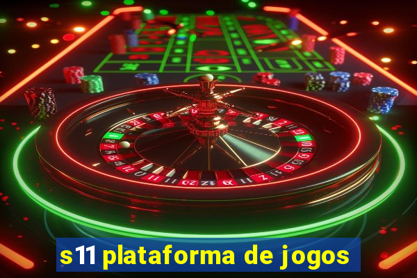 s11 plataforma de jogos