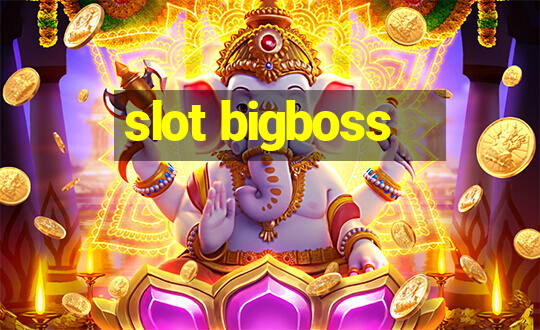 slot bigboss