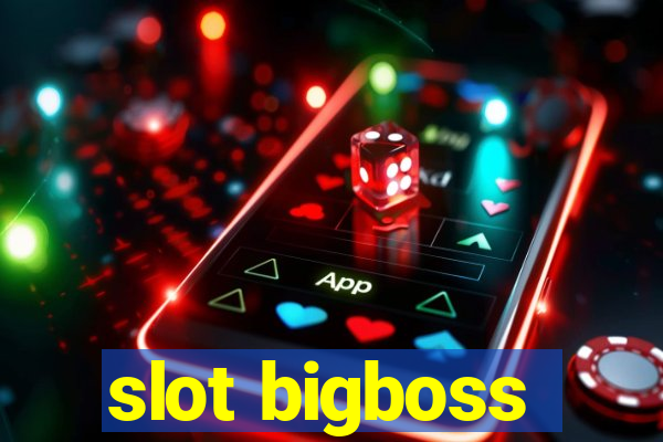 slot bigboss