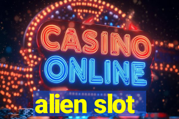 alien slot