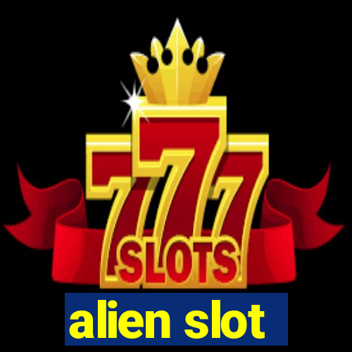 alien slot