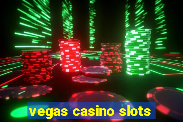 vegas casino slots