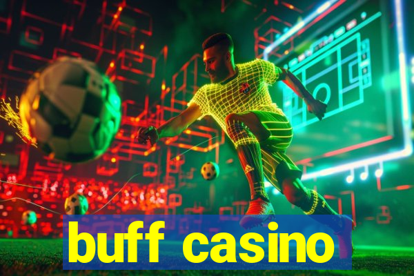 buff casino