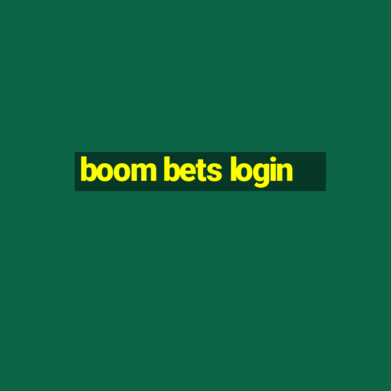 boom bets login