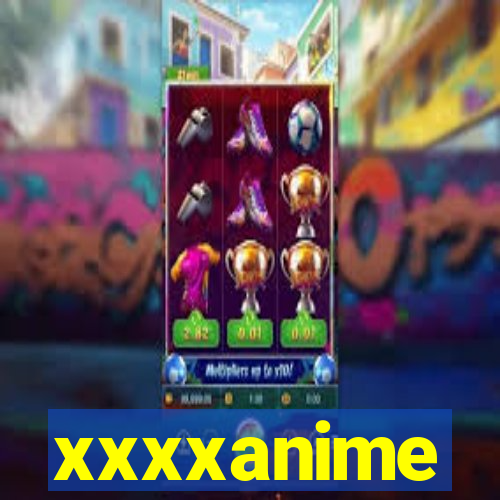 xxxxanime