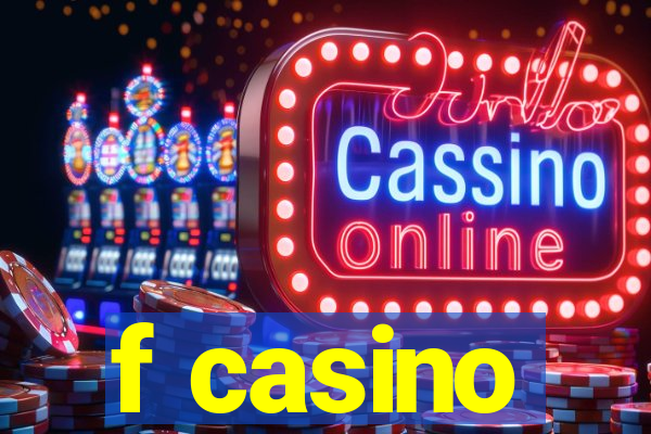 f casino