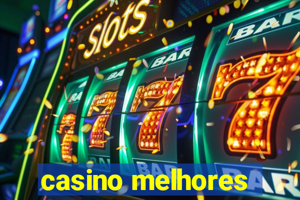 casino melhores