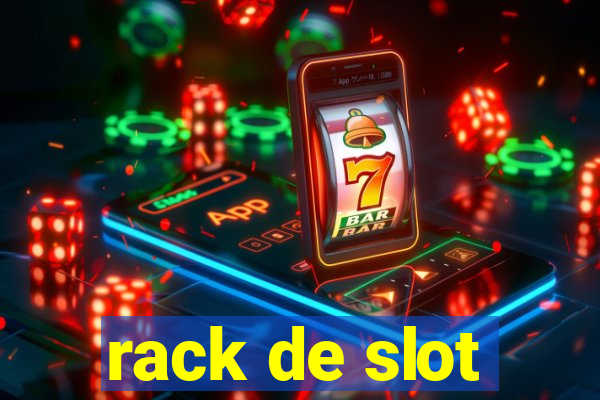 rack de slot