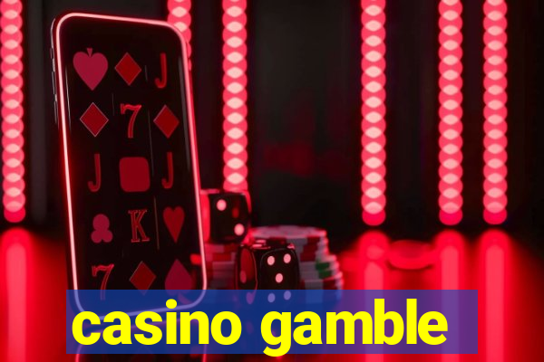 casino gamble