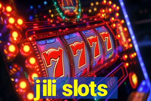 jili slots