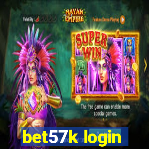 bet57k login