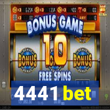 4441 bet