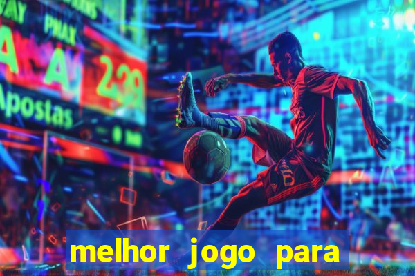 melhor jogo para ganhar dinheiro grátis