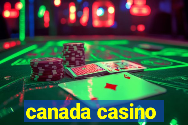 canada casino