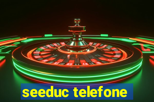 seeduc telefone