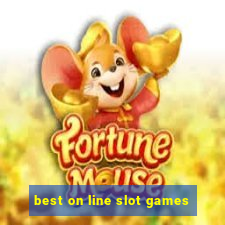 best on line slot games