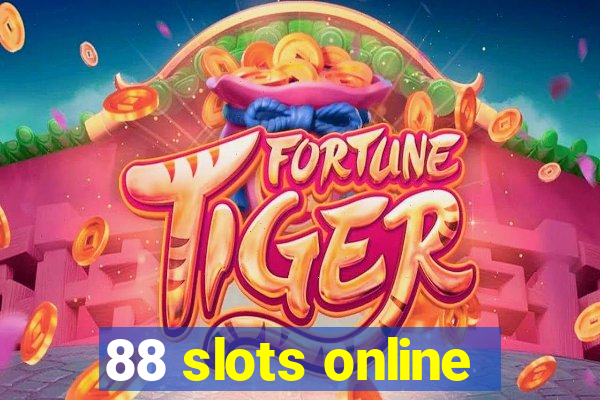 88 slots online