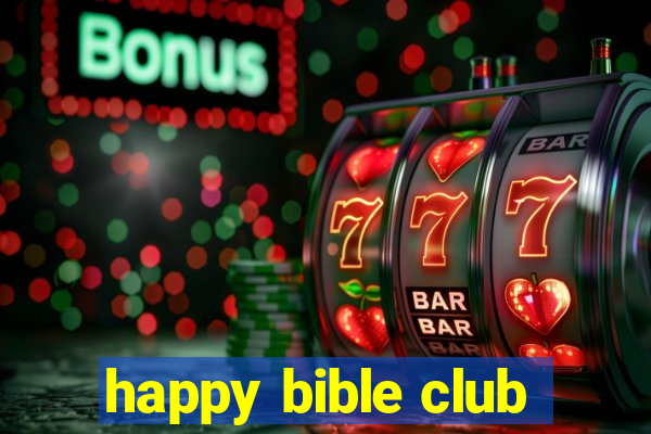 happy bible club