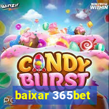 baixar 365bet