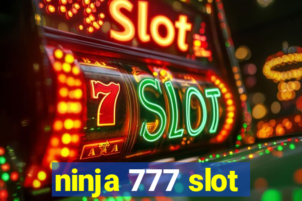 ninja 777 slot