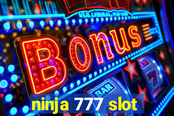 ninja 777 slot