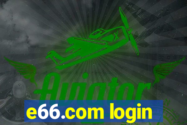 e66.com login