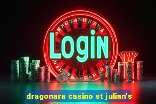 dragonara casino st julian's