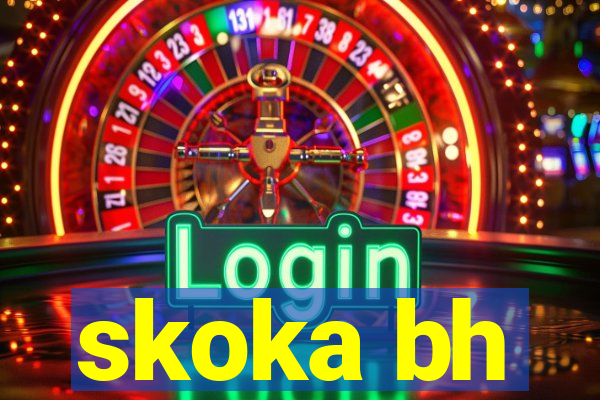 skoka bh