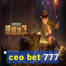 ceo bet 777