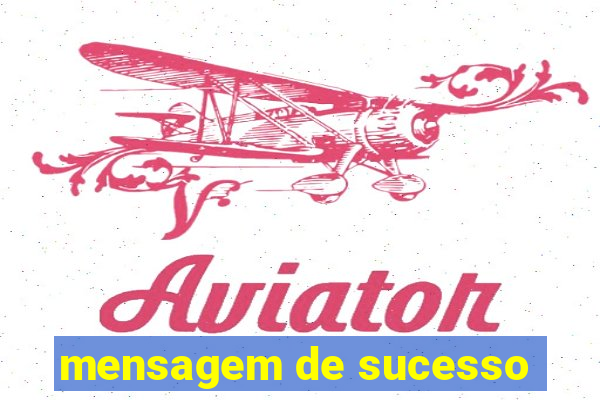 mensagem de sucesso