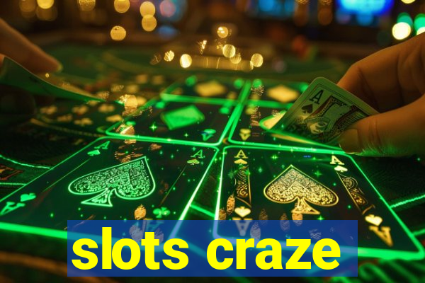 slots craze