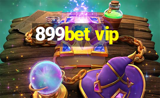 899bet vip