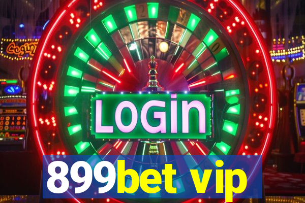 899bet vip