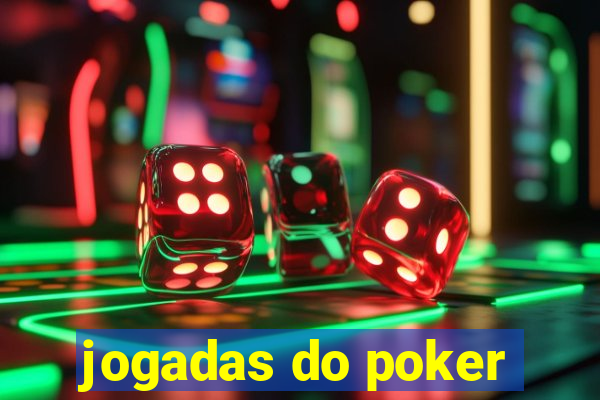 jogadas do poker