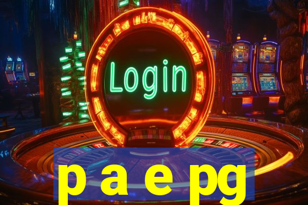 p a e pg