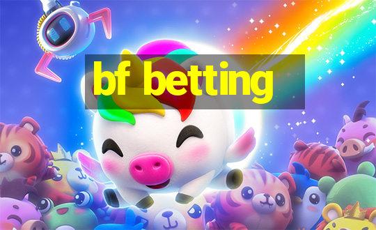 bf betting